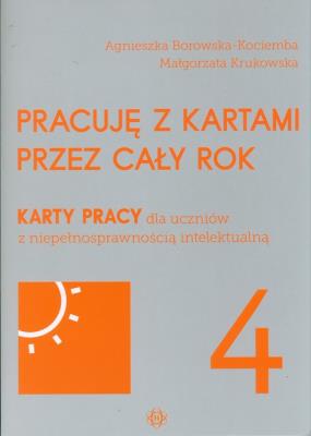 Pracuję z kartami przez cały rok część 4. Autor: Agnieszka Borowska-Kociemba, Małgorzata Krukowska. SmakLiter.pl Okładka książki Pracuję z kartami przez cały rok część 4