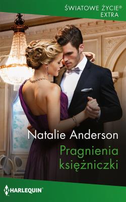 Pragnienia księżniczki. Autor: Anderson Natalie. SmakLiter.pl Okładka książki Pragnienia księżniczki