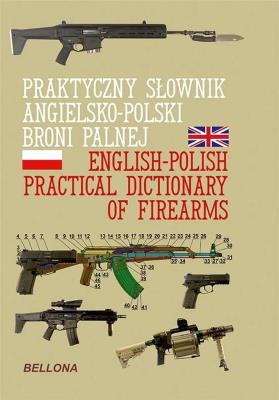 Okładka książki Praktyczny słownik angielsko-polski broni paln