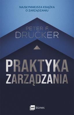 Praktyka zarządzania. Autor: Peter F. Drucker. SmakLiter.pl Okładka książki Praktyka zarządzania