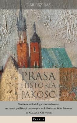 Prasa. Historia. Jakość. Studium.... Autor: Dariusz Raś. SmakLiter.pl Okładka książki Prasa. Historia. Jakość. Studium...