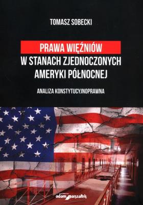 Okładka książki Prawa więźniów w Stanach Zjednoczonych..