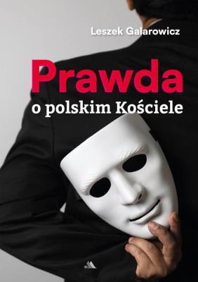 Okładka książki Prawda o polskim Kościele