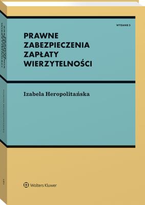 Okładka książki Prawne zabezpieczenia zapłaty wierzytelności