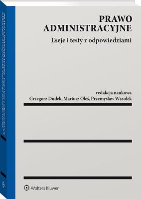Okładka książki Prawo administracyjne. Testy, pytania i odpowiedzi