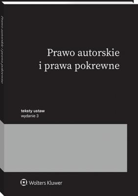 Okładka książki Prawo autorskie i prawa pokrewne. Przepisy