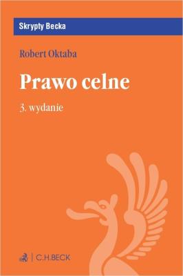Prawo celne. Autor: Oktaba Robert. SmakLiter.pl Okładka książki Prawo celne