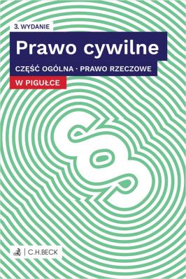 Prawo cywilne w pigułce. Część ogólna. Prawo rzeczowe + testy online wyd. 2024. Autor: Opracowanie zbiorowe. SmakLiter.pl Okładka książki Prawo cywilne w pigułce. Część ogólna. Prawo rzeczowe + testy online wyd. 2024