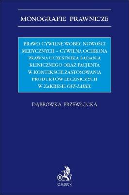 Okładka książki Prawo cywilne wobec nowości medycznych...