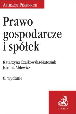 Okładka książki Prawo gospodarcze i spółek w.6
