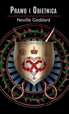 Prawo i Obietnica. Autor: Neville Goddard. SmakLiter.pl Okładka książki Prawo i Obietnica