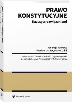 Okładka książki Prawo konstytucyjne. Kazusy z rozwiązaniami