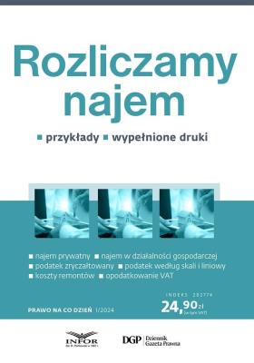 Prawo na co dzień 1/2024 Rozliczamy najem. Autor: Kowalski Radosław. SmakLiter.pl Okładka książki Prawo na co dzień 1/2024 Rozliczamy najem