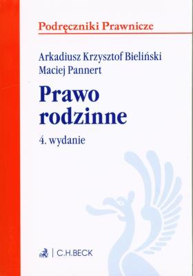 Prawo rodzinne. Autor: dr Arkadiusz Krzysztof Bieliński, UwB, dr Maciej Pannert. SmakLiter.pl Okładka książki Prawo rodzinne