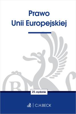 Prawo Unii Europejskiej. Autor: Opracowanie zbiorowe. SmakLiter.pl Okładka książki Prawo Unii Europejskiej