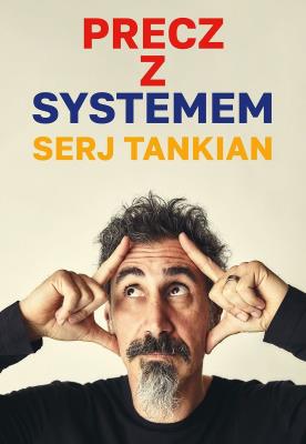 Okładka książki Precz z systemem. Serj Tankian