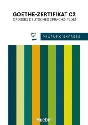 Prfung Express Goethe-Zertifikat C2 w.2024. Autor:   Praca zbiorowa. SmakLiter.pl Okładka książki Prfung Express Goethe-Zertifikat C2 w.2024