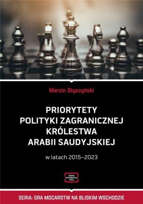 Priorytety polityki zagranicznej Królestwa.... Autor: Styszyński Marcin. SmakLiter.pl Okładka książki Priorytety polityki zagranicznej Królestwa...