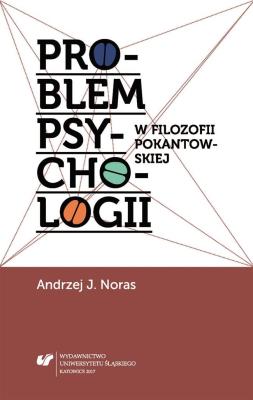 Okładka książki Problem psychologii w filozofii pokantowskiej