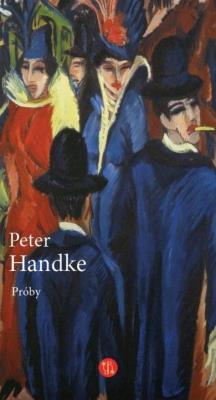 Próby. Autor: Handke Peter. SmakLiter.pl Okładka książki Próby