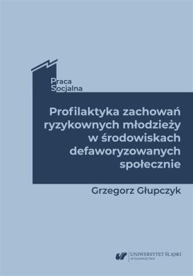 Okładka książki Profilaktyka zachowań ryzykownych młodzieży