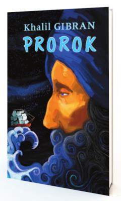 Prorok. Autor: Khalil Giban. SmakLiter.pl Okładka książki Prorok
