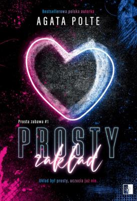 Prosty zakład. Tom 1. Autor: Agata Polte. SmakLiter.pl Okładka książki Prosty zakład. Tom 1