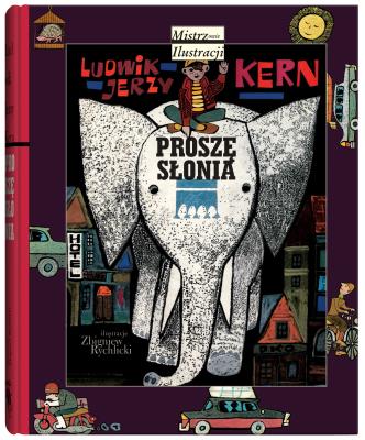 Okładka książki Proszę słonia Mistrzowie Ilustracji
