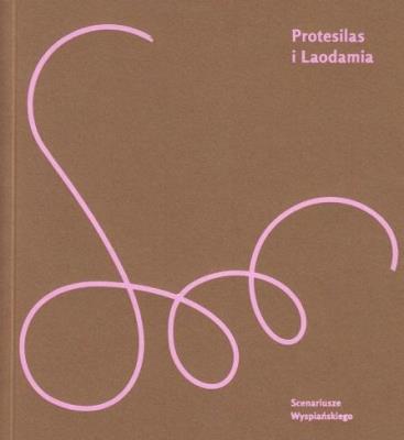 Protesilas i Laodamia. Autor: Stanislaw Wyspiański. SmakLiter.pl Okładka książki Protesilas i Laodamia
