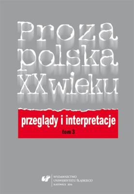 Okładka książki Proza polska XX wieku. Przeglądy i interpretacje