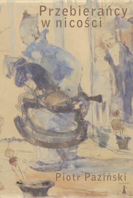 Okładka książki Przebierańcy w nicości