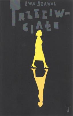 Przeciwciało. Autor: Szawul Ewa. SmakLiter.pl Okładka książki Przeciwciało