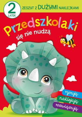 Przedszkolaki się nie nudzą 2 latek. Autor: Lekan Elżbieta, Myjak Joanna. SmakLiter.pl Okładka książki Przedszkolaki się nie nudzą 2 latek