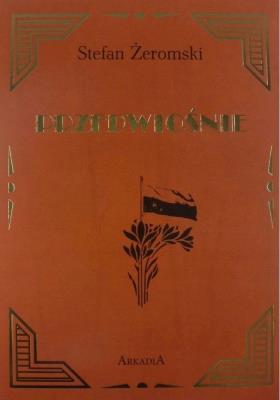 Przedwiośnie w.jubileuszowe. Autor: Żeromski Stefan. SmakLiter.pl Okładka książki Przedwiośnie w.jubileuszowe