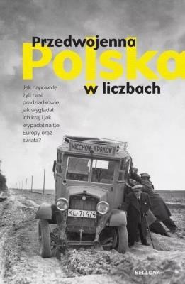 Okładka książki Przedwojenna Polska w liczbach