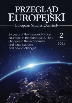 Opakowanie Przegląd Europejski 2/2024. 20 years of the Visegrad Group countries in the European Union: changes in the economies and legal systems and new challenges