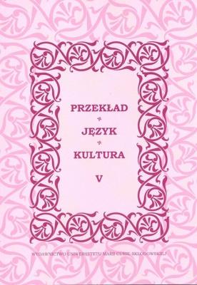 Okładka książki Przekład, język, kultura T.5