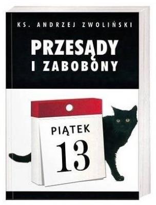 Przesądy i zabobony. Autor: Andrzej Zwoliński. SmakLiter.pl Okładka książki Przesądy i zabobony