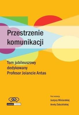 Okładka książki Przestrzenie komunikacji