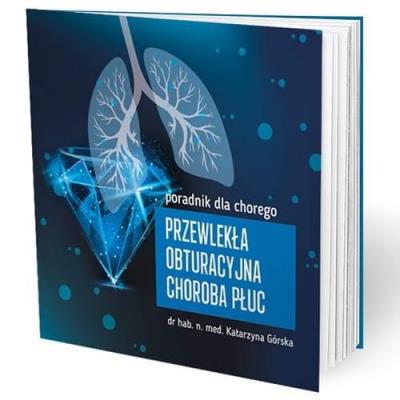 Okładka książki Przewlekła obturacyjna choroba płuc - poradnik