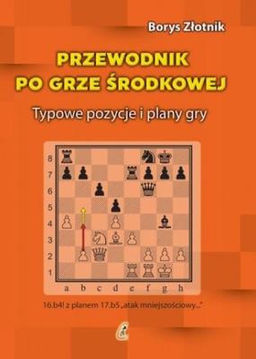 Okładka książki Przewodnik po grze środkowej