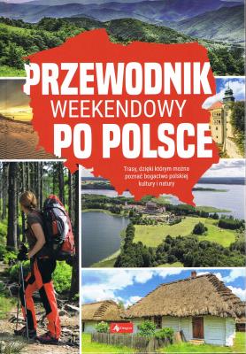 Okładka książki Przewodnik weekendowy po Polsce