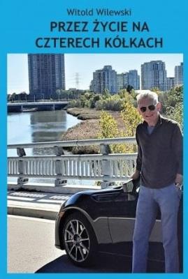 Okładka książki Przez życie na czterech kółkach