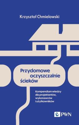 Okładka książki Przydomowe oczyszczalnie ścieków
