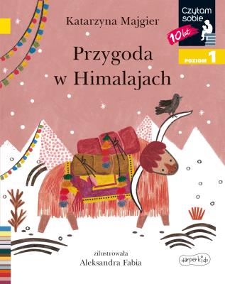 Przygoda w Himalajach. Czytam sobie. Poziom 1. Autor: Katarzyna Majgier. SmakLiter.pl Okładka książki Przygoda w Himalajach. Czytam sobie. Poziom 1