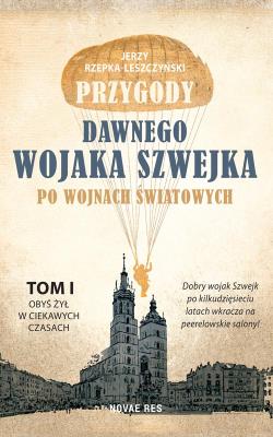 Okładka książki Przygody dawnego wojaka Szwejka T.1
