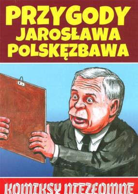 Przygody Jarosława Polskęzbawa w.2. Autor: Dąbrowski Ryszard. SmakLiter.pl Okładka książki Przygody Jarosława Polskęzbawa w.2