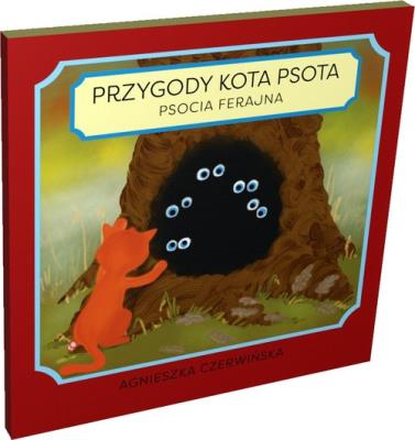 Przygody kota Psota Psocia ferajna. Autor: Czerwińska Agnieszka. SmakLiter.pl Okładka książki Przygody kota Psota Psocia ferajna