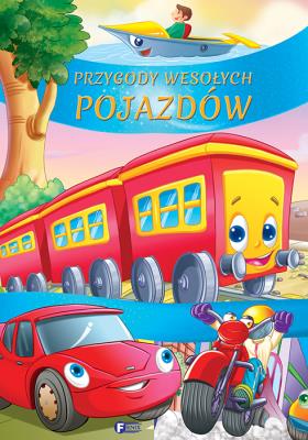 Przygody wesołych pojazdów - uszkodzone. Autor:   Praca zbiorowa. SmakLiter.pl Okładka książki Przygody wesołych pojazdów - uszkodzone