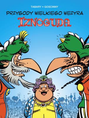 Okładka książki Przygody wielkiego wezyra Iznoguda T.8